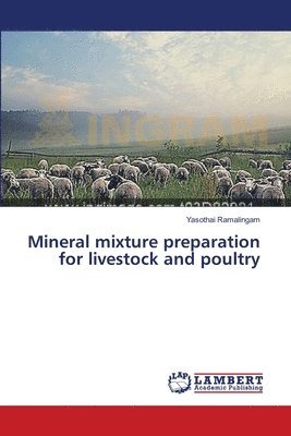 Mineral mixture preparation for livestock and poultry 1