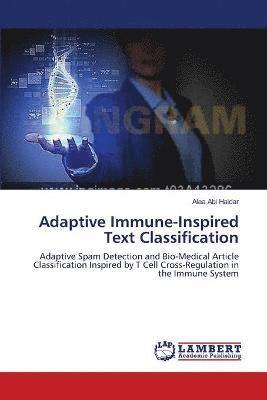 Adaptive Immune-Inspired Text Classification 1