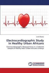 bokomslag Electrocardiographic Study in Healthy Urban Africans