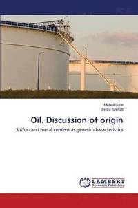 bokomslag Oil. Discussion of Origin
