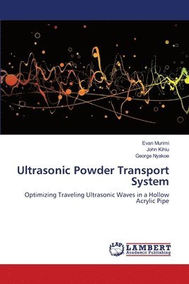 Ultrasonic Powder Transport System 1