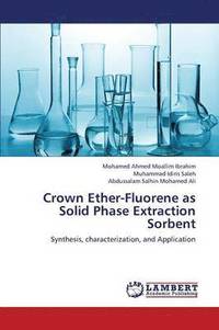 bokomslag Crown Ether-Fluorene as Solid Phase Extraction Sorbent