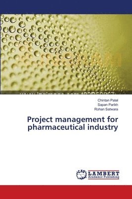 Project management for pharmaceutical industry 1