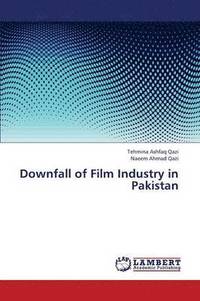 bokomslag Downfall of Film Industry in Pakistan