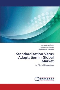 bokomslag Standardization Verus Adaptation in Global Market