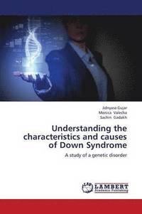 bokomslag Understanding the Characteristics and Causes of Down Syndrome