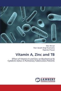 bokomslag Vitamin A, Zinc and TB
