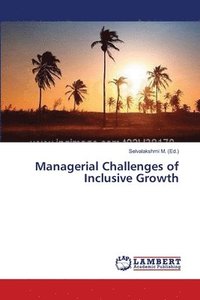 bokomslag Managerial Challenges of Inclusive Growth