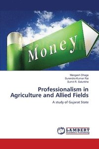 bokomslag Professionalism in Agriculture and Allied Fields