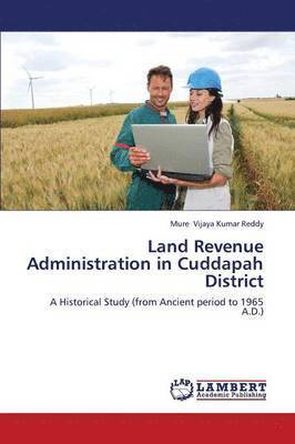Land Revenue Administration in Cuddapah District 1