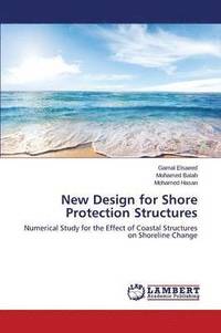 bokomslag New Design for Shore Protection Structures