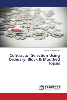 Contractor Selection Using Ordinary, Block & Modified Topsis 1