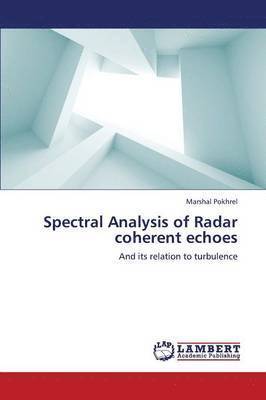 bokomslag Spectral Analysis of Radar Coherent Echoes