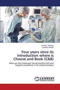 bokomslag Four Years Since Its Introduction Where Is Choose and Book (C&b)