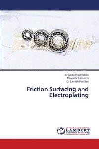 bokomslag Friction Surfacing and Electroplating