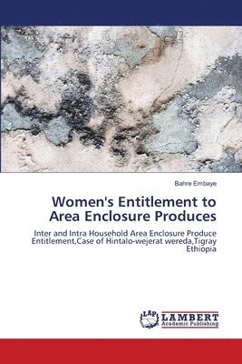 bokomslag Women's Entitlement to Area Enclosure Produces