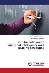 bokomslag On the Relation of Emotional Intelligence and Reading Strategies