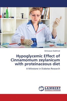 Hypoglycemic Effect of Cinnamomum zeylanicum with proteinaceous diet 1