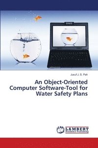 bokomslag An Object-Oriented Computer Software-Tool for Water Safety Plans
