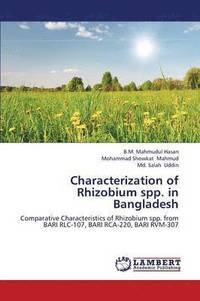 bokomslag Characterization of Rhizobium Spp. in Bangladesh