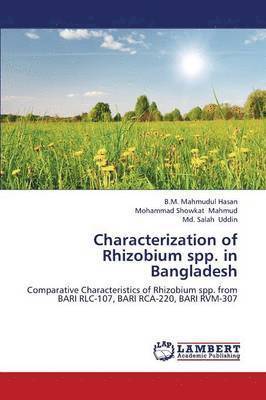 bokomslag Characterization of Rhizobium Spp. in Bangladesh