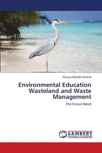 bokomslag Environmental Education Wasteland and Waste Management