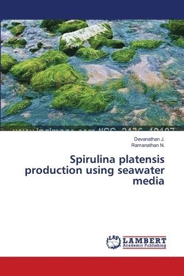 bokomslag Spirulina platensis production using seawater media