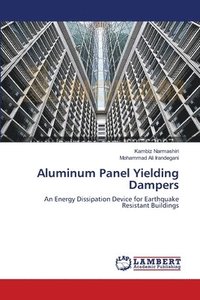 bokomslag Aluminum Panel Yielding Dampers