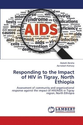 Responding to the Impact of HIV in Tigray, North Ethiopia 1