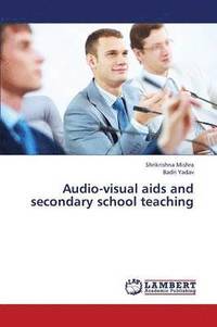 bokomslag Audio-Visual AIDS and Secondary School Teaching