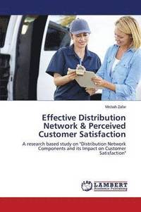 bokomslag Effective Distribution Network & Perceived Customer Satisfaction