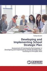 bokomslag Developing and Implementing School Strategic Plan