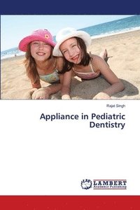 bokomslag Appliance in Pediatric Dentistry