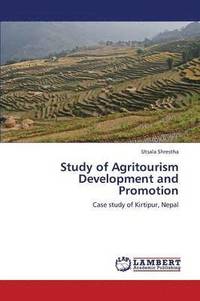 bokomslag Study of Agritourism Development and Promotion