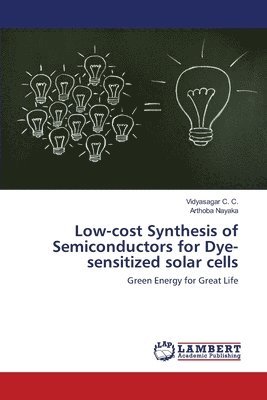 Low-cost Synthesis of Semiconductors for Dye-sensitized solar cells 1