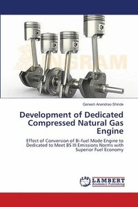 bokomslag Development of Dedicated Compressed Natural Gas Engine