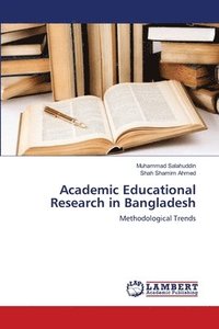 bokomslag Academic Educational Research in Bangladesh