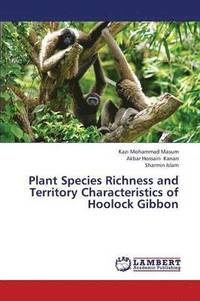 bokomslag Plant Species Richness and Territory Characteristics of Hoolock Gibbon