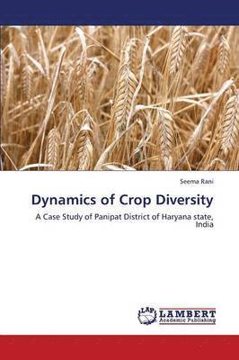 Dynamics of Crop Diversity 1