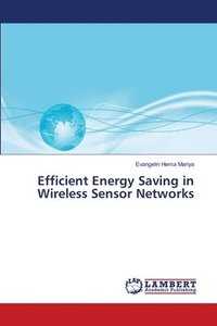 bokomslag Efficient Energy Saving in Wireless Sensor Networks