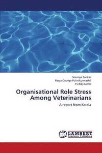 bokomslag Organisational Role Stress Among Veterinarians