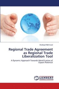 bokomslag Regional Trade Agreement as Regional Trade Liberalization Tool