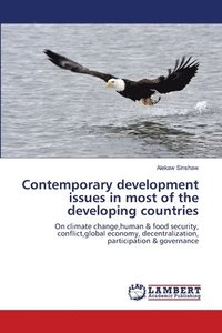 bokomslag Contemporary development issues in most of the developing countries