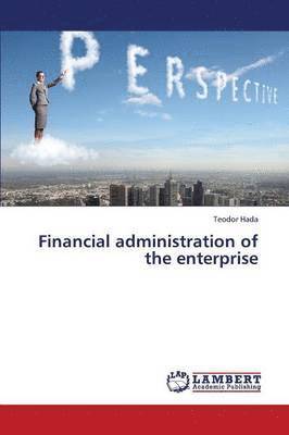 bokomslag Financial Administration of the Enterprise