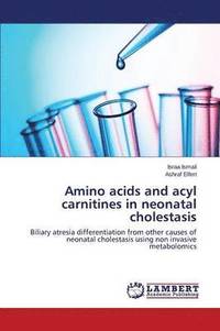 bokomslag Amino acids and acyl carnitines in neonatal cholestasis