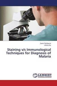 bokomslag Staining V/S Immunological Techniques for Diagnosis of Malaria