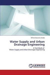 bokomslag Water Supply and Urban Drainage Engineering