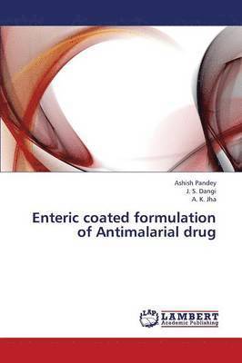 bokomslag Enteric Coated Formulation of Antimalarial Drug