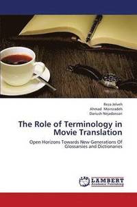 bokomslag The Role of Terminology in Movie Translation