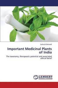 bokomslag Important Medicinal Plants of India